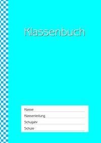 Klassenbuch "Standard", Umschlagfarbe: türkis