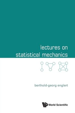 LECTURES ON STATISTICAL MECHANICS
