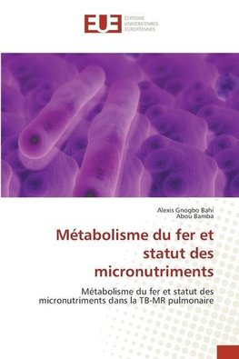 Métabolisme du fer et statut des micronutriments