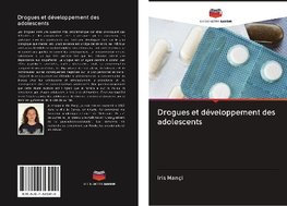 Drogues et développement des adolescents
