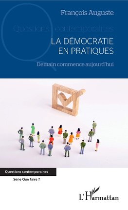 La démocratie en pratiques