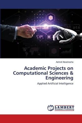 Academic Projects on Computational Sciences & Engineering