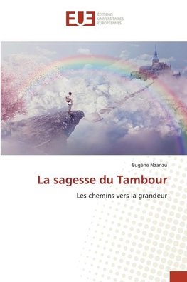 La sagesse du Tambour