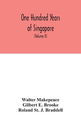 One hundred years of Singapore