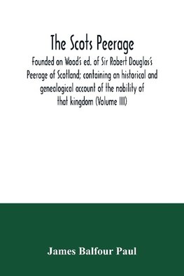 The Scots peerage