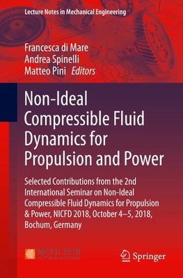Non-Ideal Compressible Fluid Dynamics for Propulsion and Power