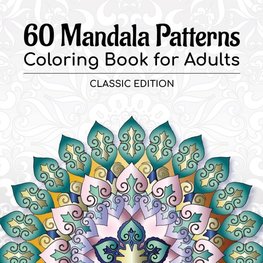 60 Mandala Patterns Coloring Book for Adults