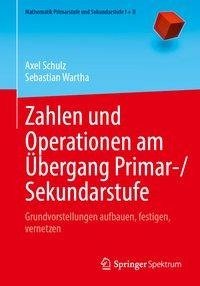 Zahlen und Operationen am Übergang Primar-/Sekundarstufe