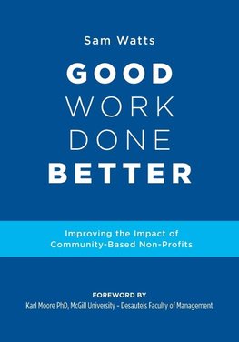 Good Work Done Better