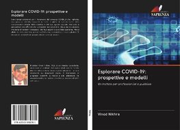 Esplorare COVID-19: prospettive e modelli