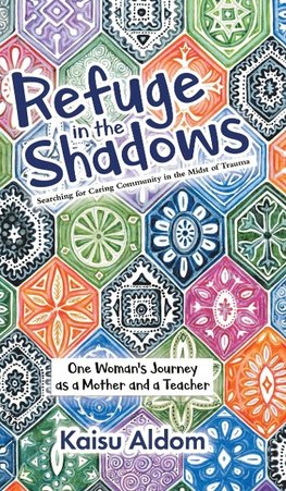 Refuge in the Shadows