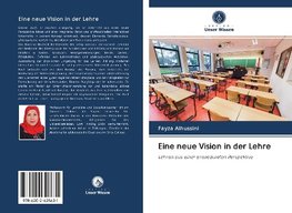 Eine neue Vision in der Lehre