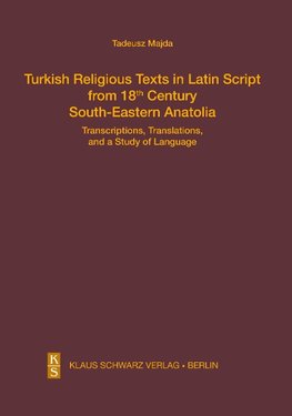 Turkish Religious Texts in Latin Script from 18th Century South-Eastern Anatolia