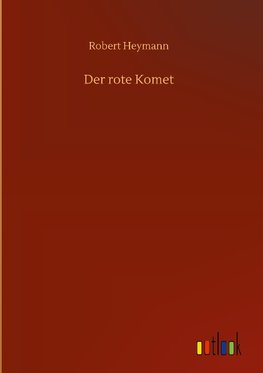 Der rote Komet
