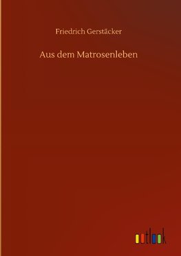 Aus dem Matrosenleben