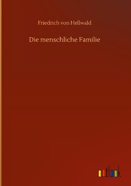 Die menschliche Familie