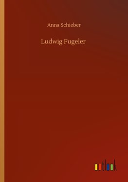 Ludwig Fugeler