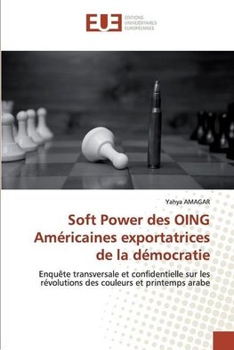 Soft Power des OING Américaines exportatrices de la démocratie