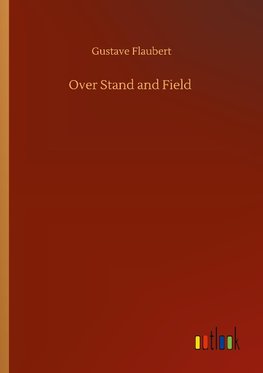 Over Stand and Field