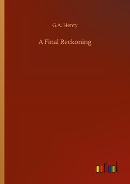A Final Reckoning