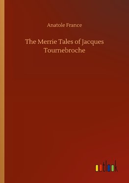 The Merrie Tales of Jacques Tournebroche