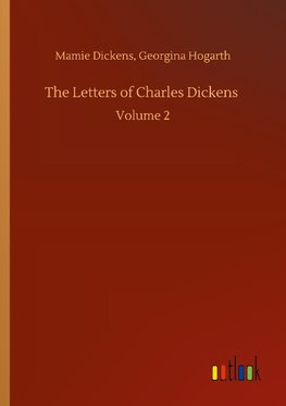 The Letters of Charles Dickens
