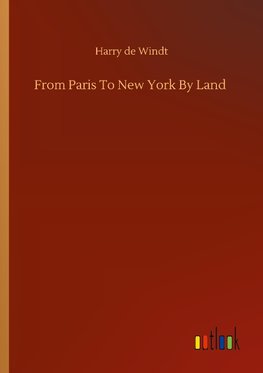 From Paris To New York By Land