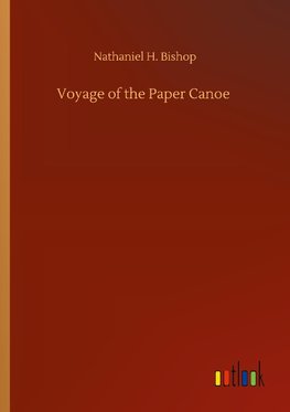 Voyage of the Paper Canoe