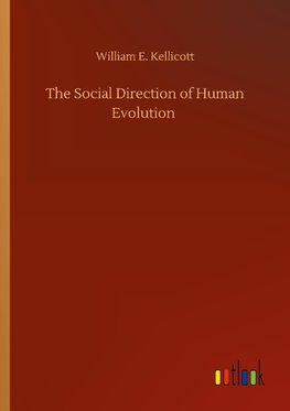 The Social Direction of Human Evolution
