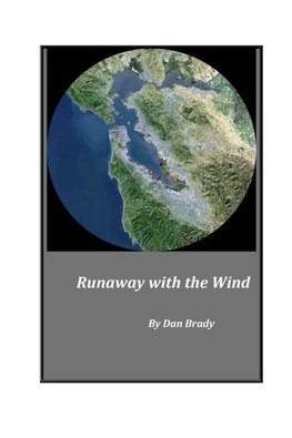 Runaway with the Wind
