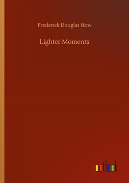 Lighter Moments