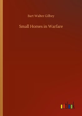 Small Horses in Warfare