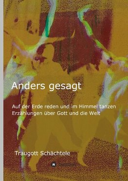 Anders gesagt