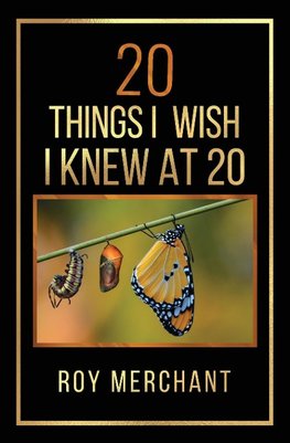 20 Things I Wish I Knew At 20