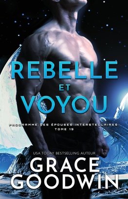Rebelle et Voyou