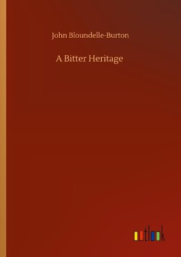 A Bitter Heritage