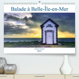 Balade à Belle-Île-en-Mer (Premium, hochwertiger DIN A2 Wandkalender 2021, Kunstdruck in Hochglanz)