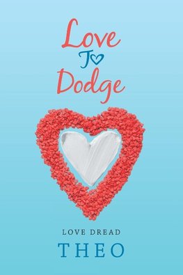 Love to Dodge