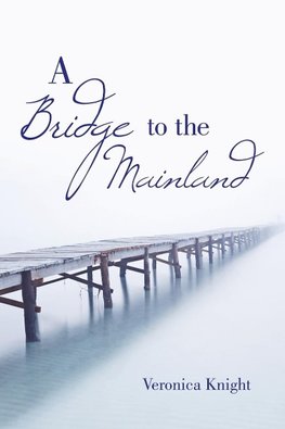 A Bridge to the Mainland
