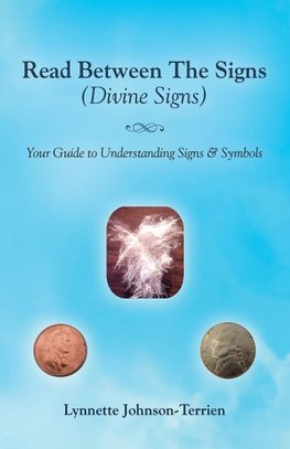 Read Between the Signs (Divine Signs)