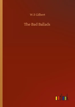 The Bad Ballads