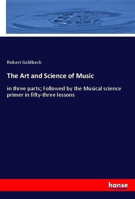 The Art and Science of Music