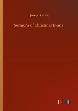 Sermons of Christmas Evans