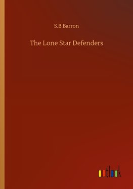 The Lone Star Defenders