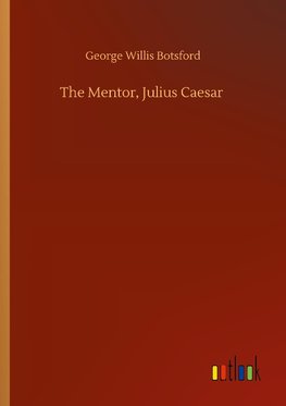 The Mentor, Julius Caesar