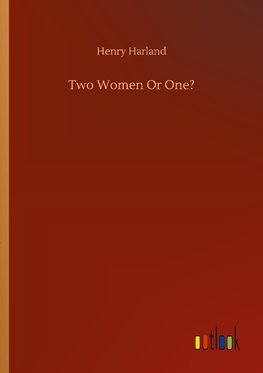 Two Women Or One?