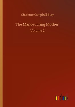 The Manceuvring Mother