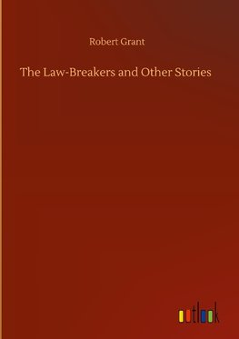 The Law-Breakers and Other Stories