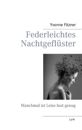 Federleichtes Nachtgeflüster