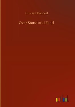 Over Stand and Field